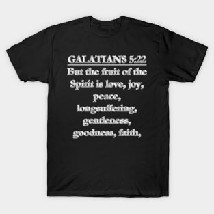 Galatians 5:22 King James Version (KJV) T-Shirt